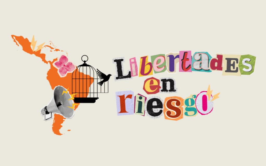 Libertades en riesgo